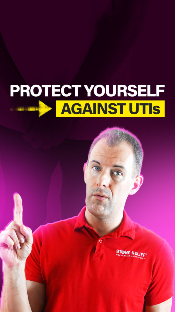 Protect yourself against UTIs and kidney stones!